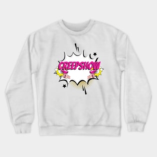 Creepshow Crewneck Sweatshirt